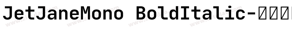JetJaneMono BoldItalic字体转换